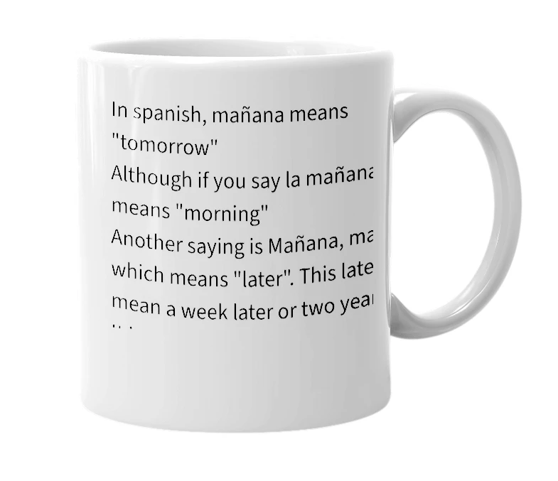 White mug with the definition of 'Mañana'