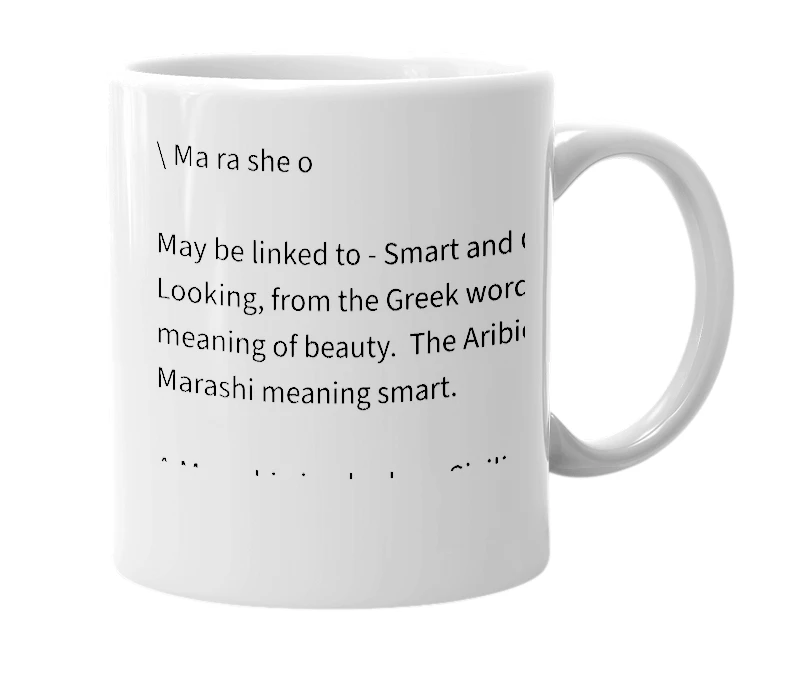 White mug with the definition of 'Marashio'
