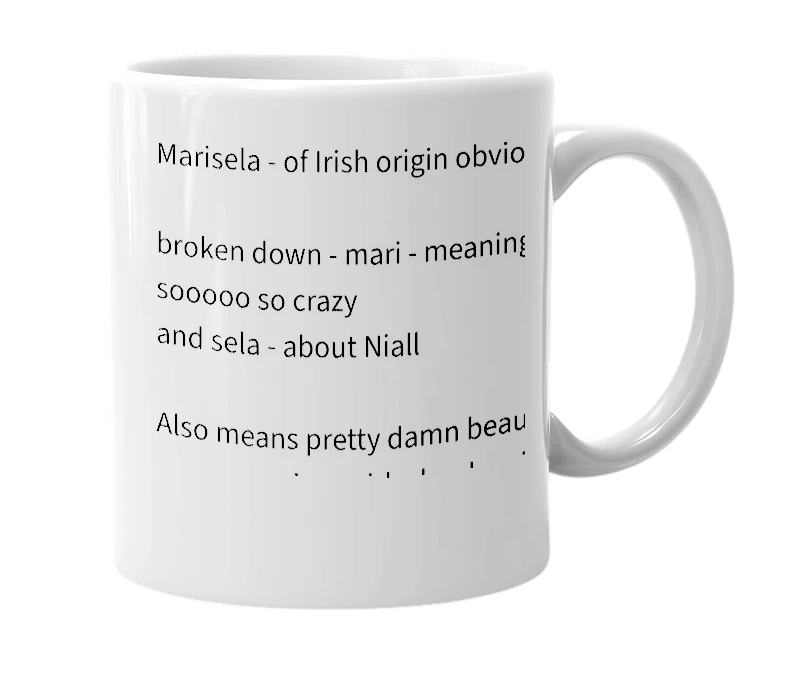 White mug with the definition of 'Marisela'