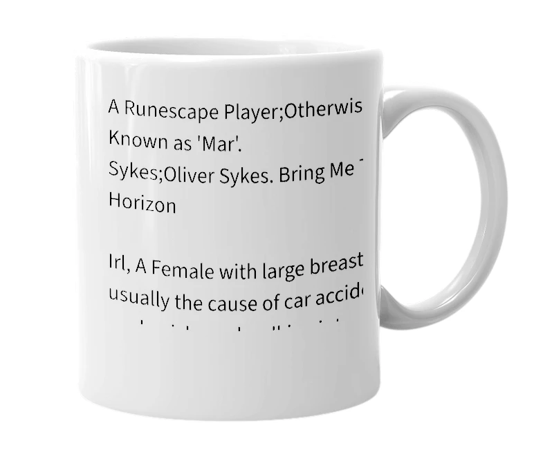 White mug with the definition of 'Marsykes'