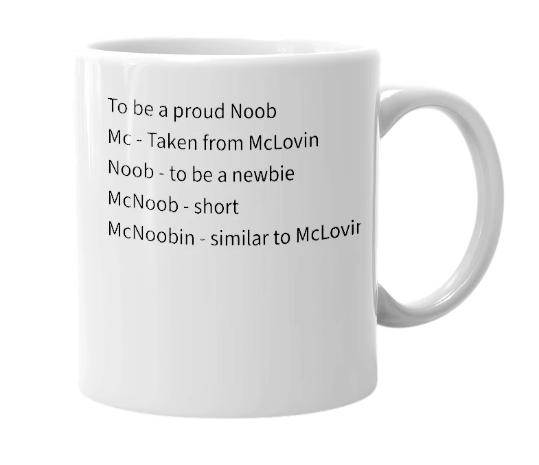 White mug with the definition of 'McNooBin'