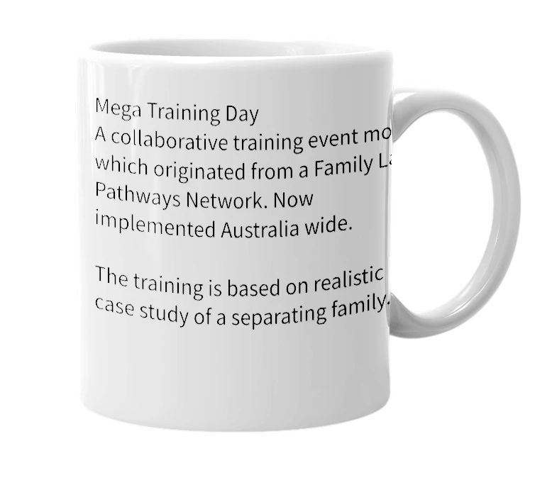 White mug with the definition of 'Mega Training Day'