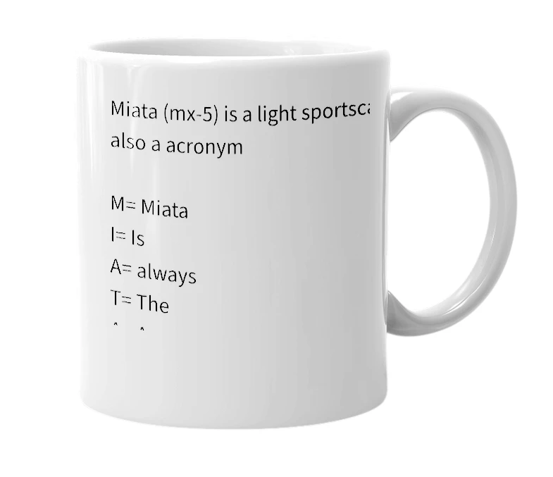 White mug with the definition of 'Miata'