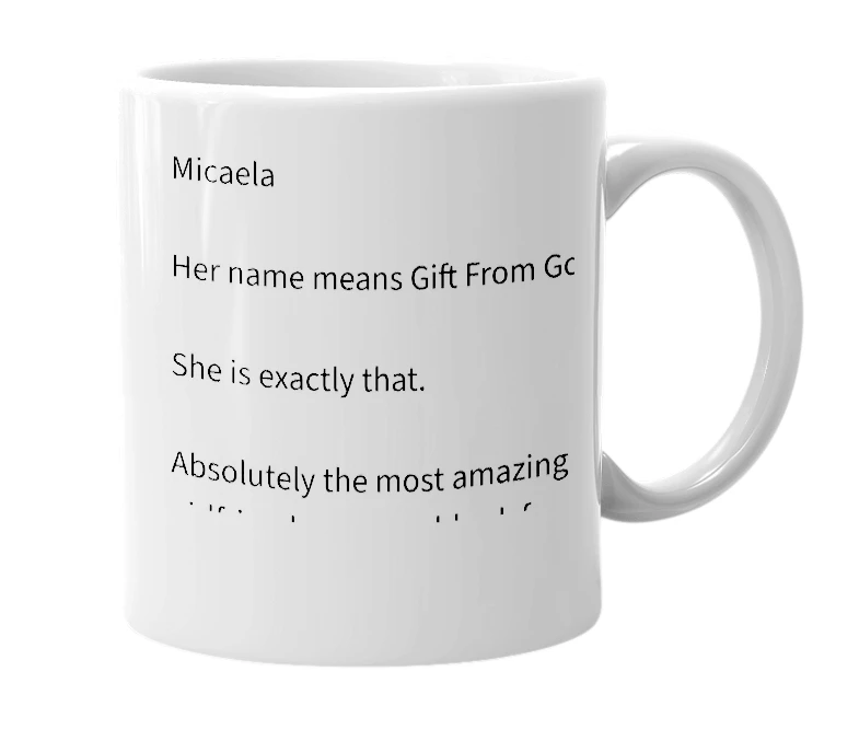 White mug with the definition of 'Micaela'