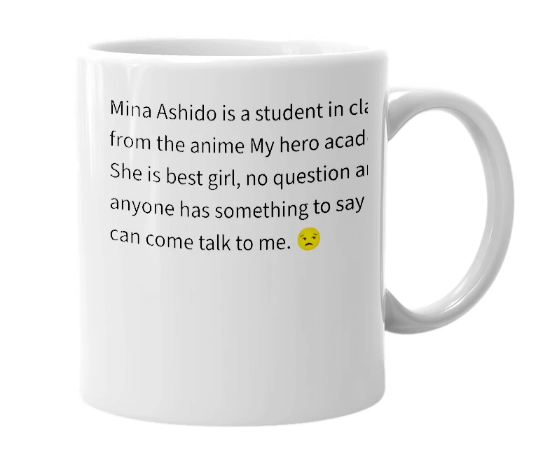 White mug with the definition of 'Mina Ashido'