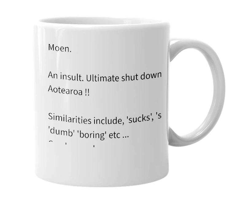 White mug with the definition of 'Moen'