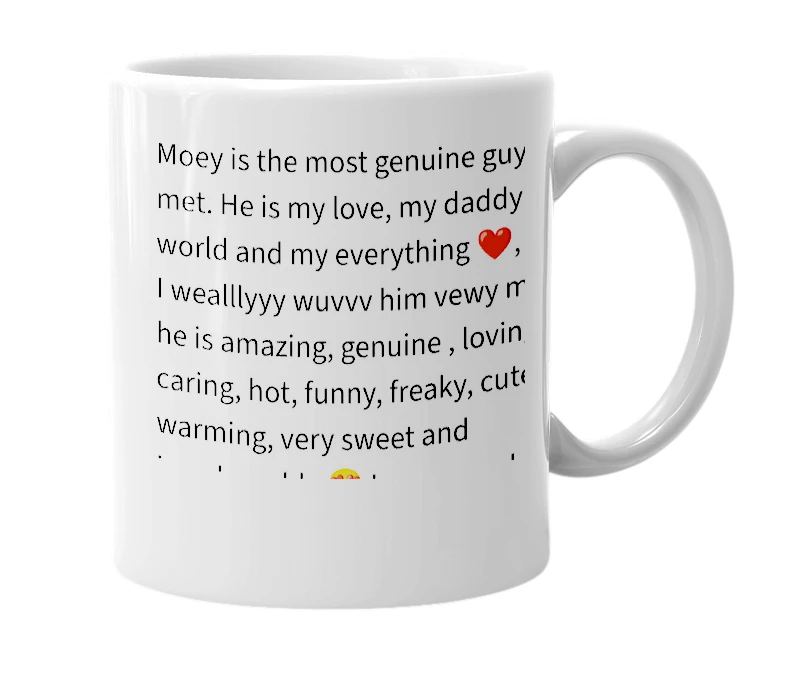 White mug with the definition of 'Moey'