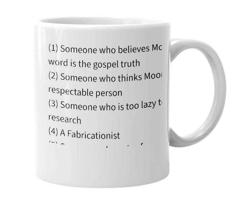 White mug with the definition of 'Mooreon'