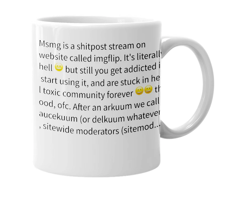 White mug with the definition of 'Ms memer group'
