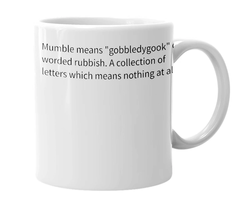 White mug with the definition of 'Mumble'