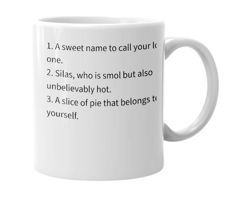 White mug with the definition of 'My pie'