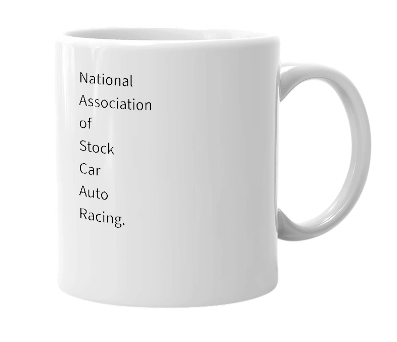 White mug with the definition of 'NASCAR'