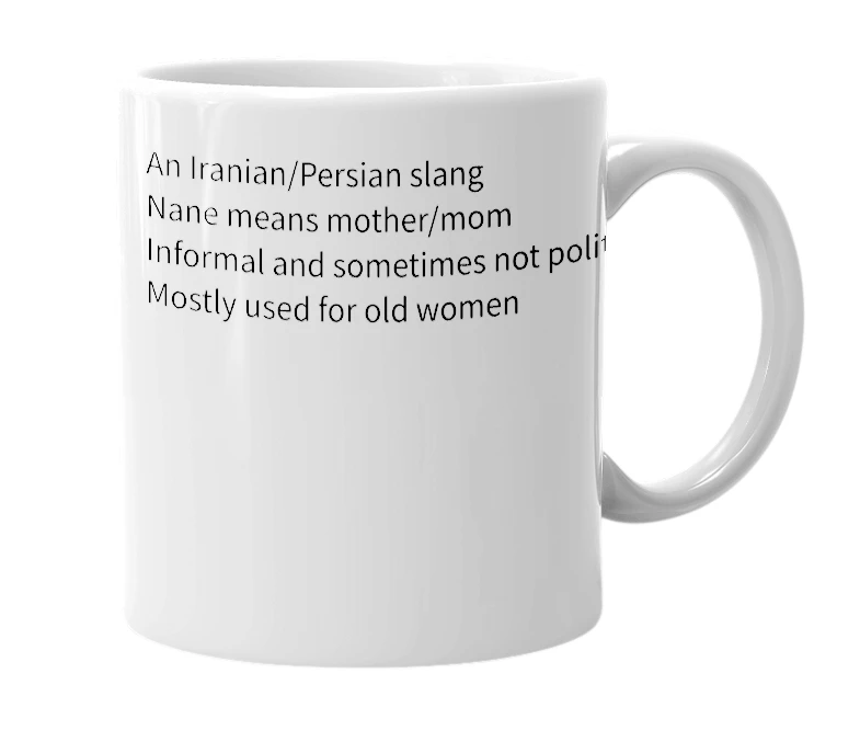 White mug with the definition of 'Nane'
