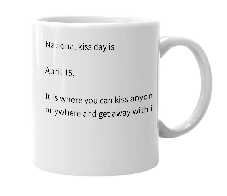 White mug with the definition of 'National kiss day'