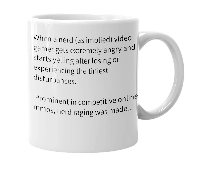 White mug with the definition of 'Nerd Rage'