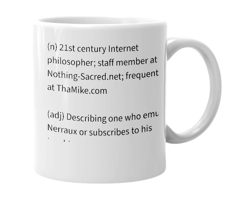 White mug with the definition of 'Nerraux'