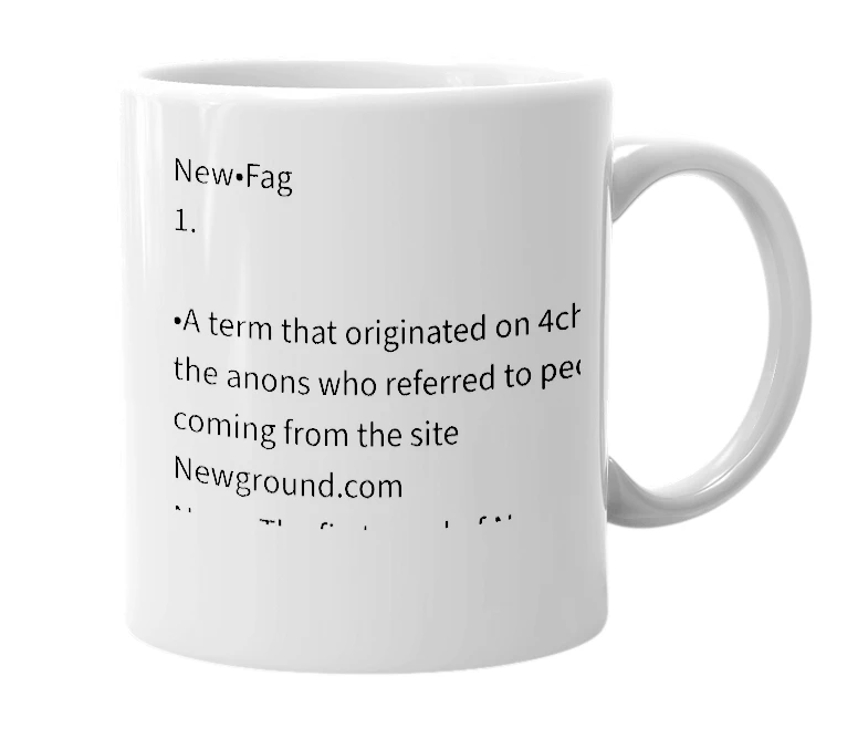 White mug with the definition of 'Newfag'