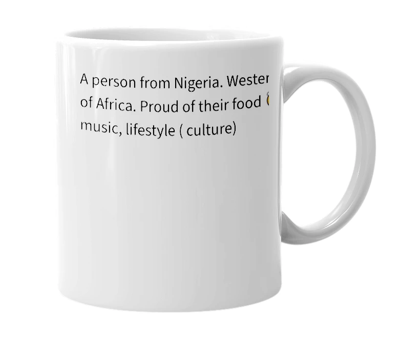 White mug with the definition of 'Nigerian'