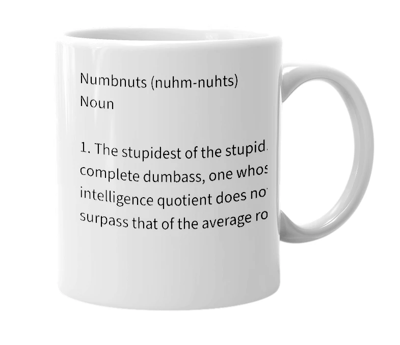 White mug with the definition of 'Numbnuts'