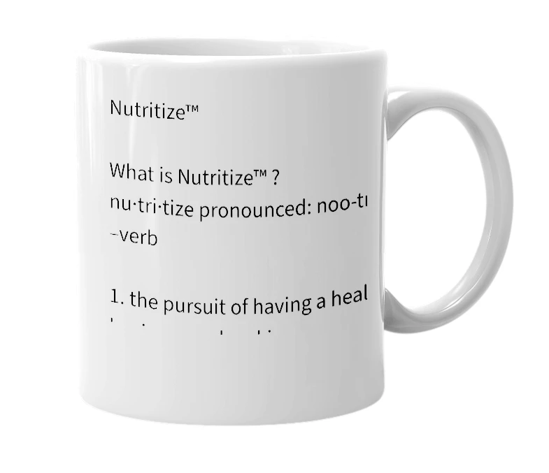 White mug with the definition of 'Nutritize'