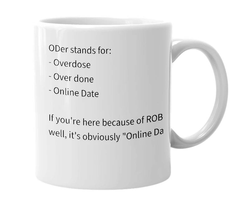 White mug with the definition of 'ODer'