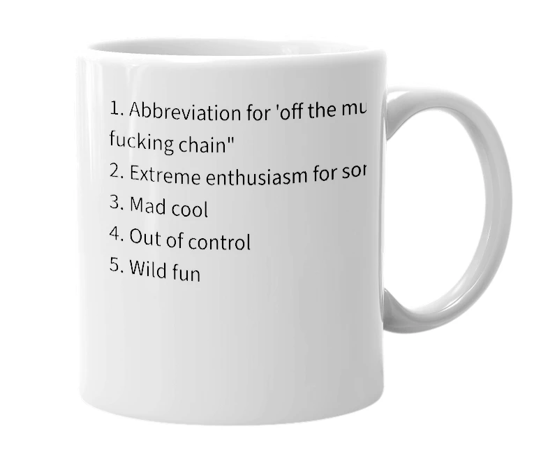 White mug with the definition of 'OTMFC'
