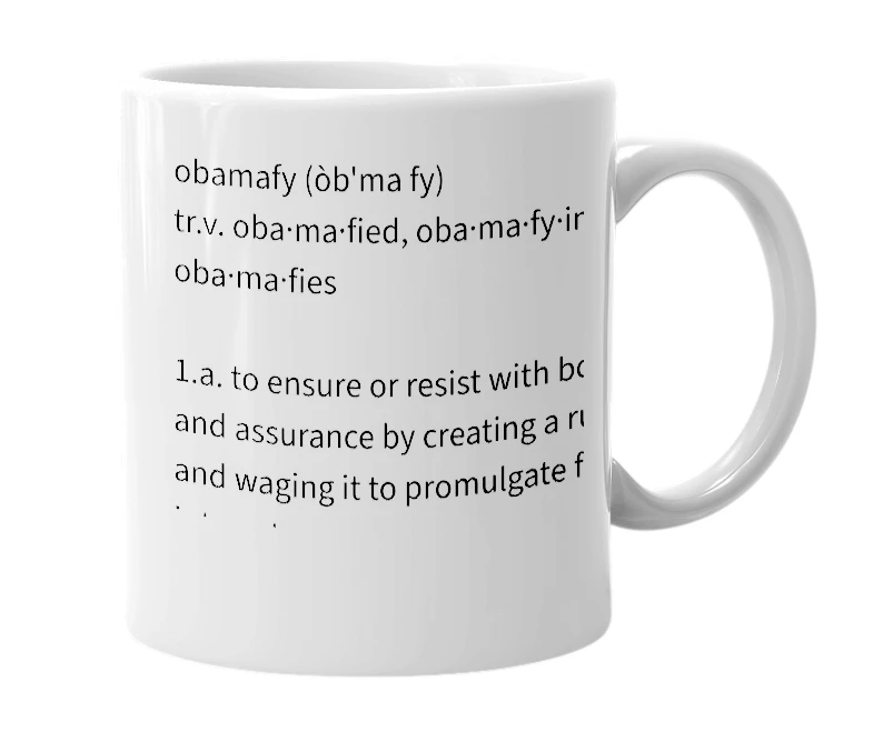 White mug with the definition of 'Obamafy'