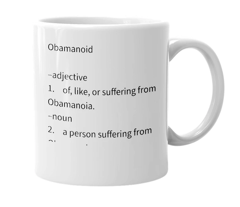 White mug with the definition of 'Obamanoid'
