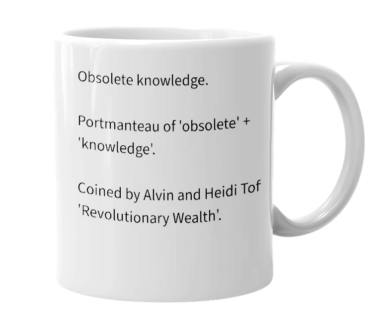 White mug with the definition of 'Obsoledge'