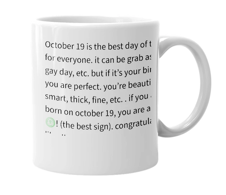 White mug with the definition of 'October 19'