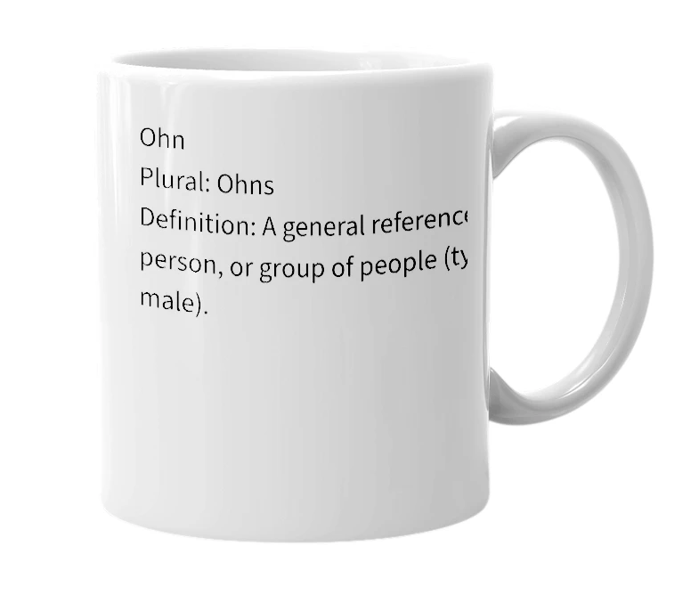 White mug with the definition of 'Ohn'