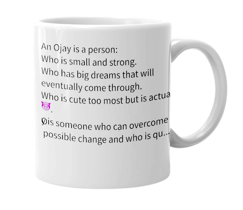 White mug with the definition of 'Ojay'