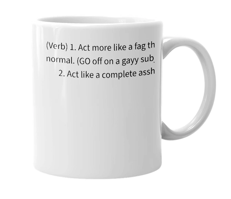 White mug with the definition of 'Outfagged'