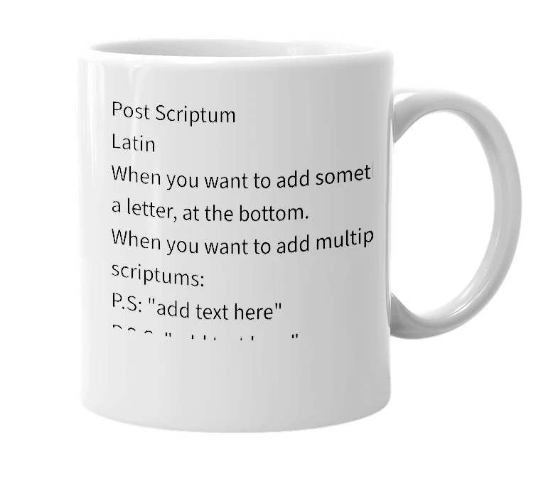 White mug with the definition of 'P.S.'