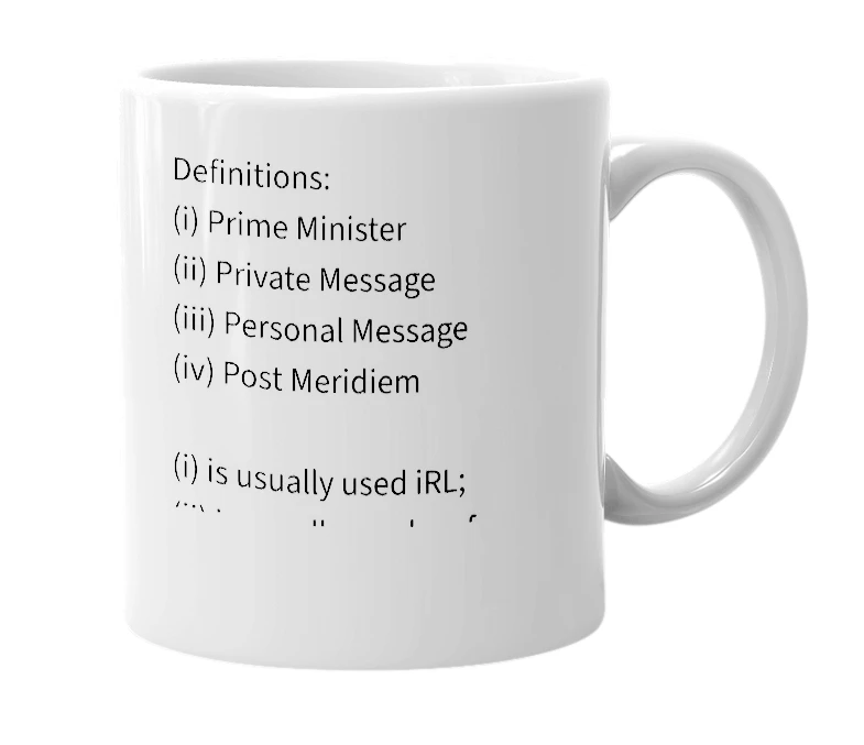 White mug with the definition of 'PM'