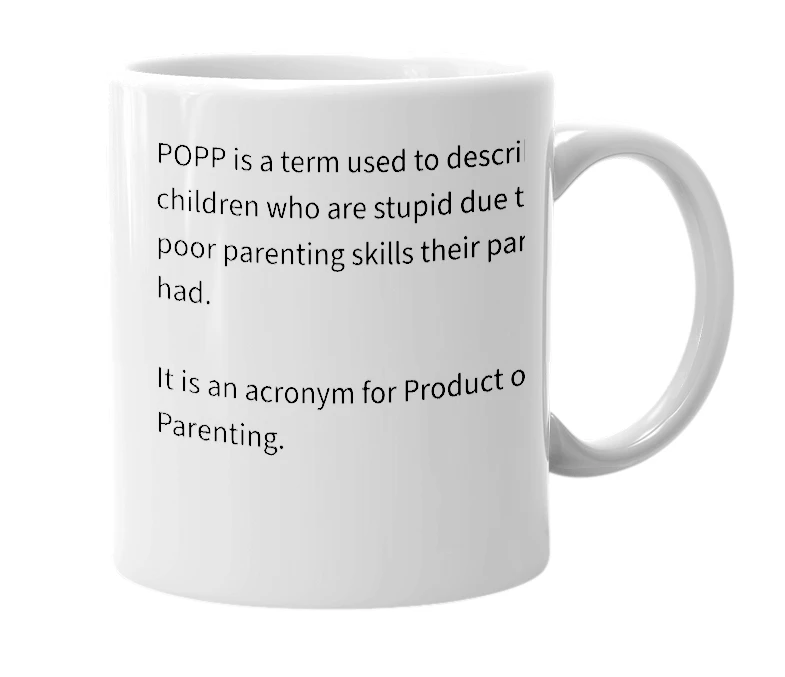 White mug with the definition of 'POPP'