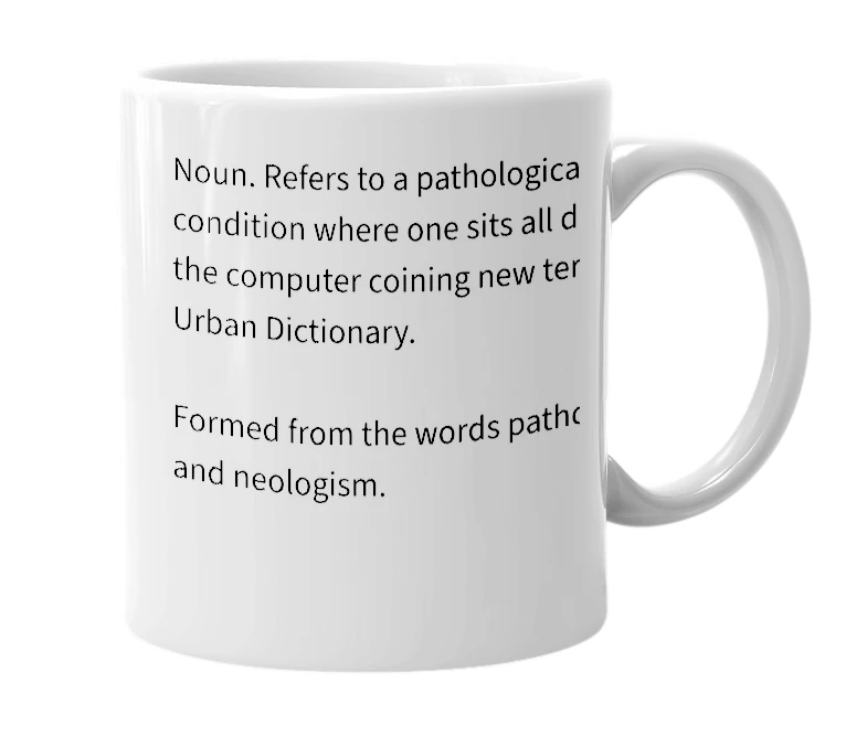 White mug with the definition of 'Pathologism'