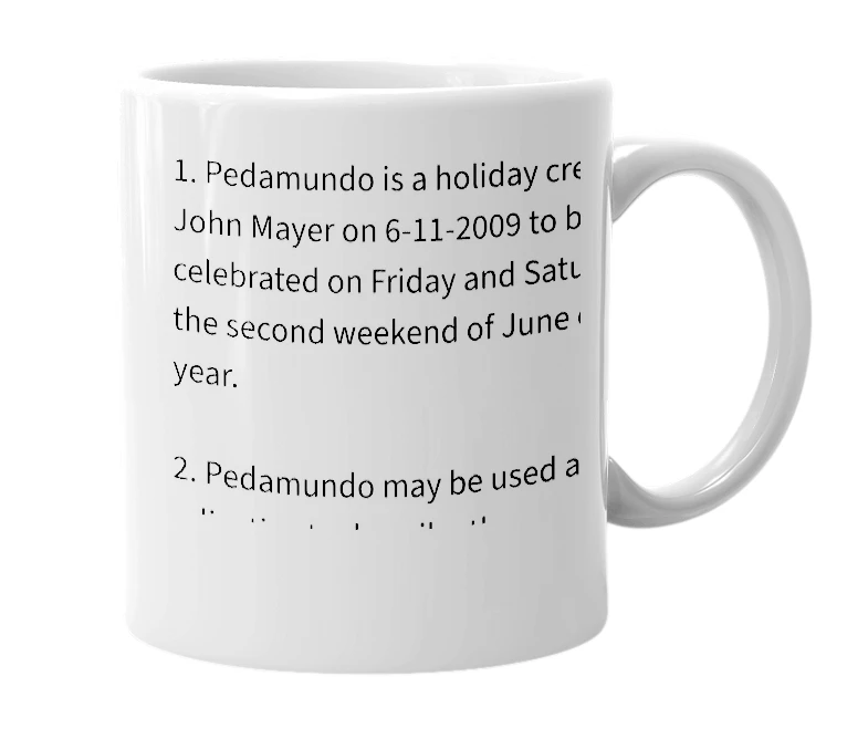 White mug with the definition of 'Pedamundo'