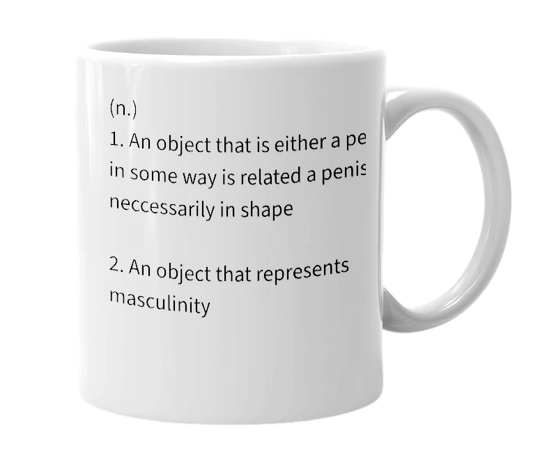 White mug with the definition of 'Phallus'