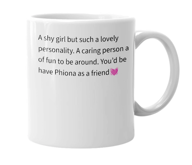 White mug with the definition of 'Phiona'