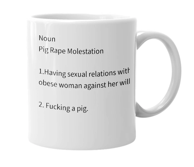 White mug with the definition of 'Pig Rape'