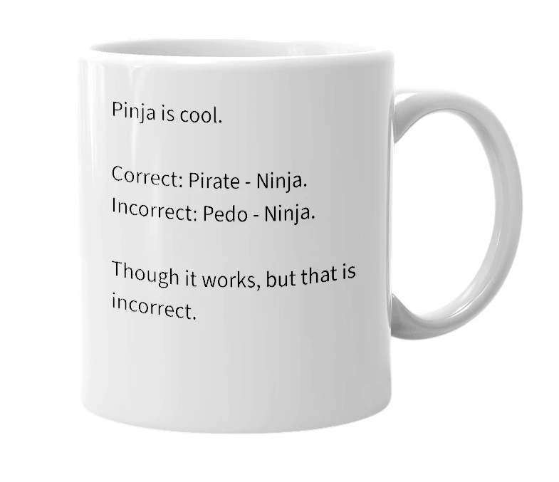 White mug with the definition of 'Pinja'