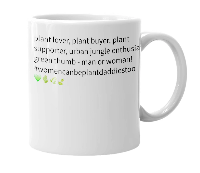 White mug with the definition of 'Plant Daddy'