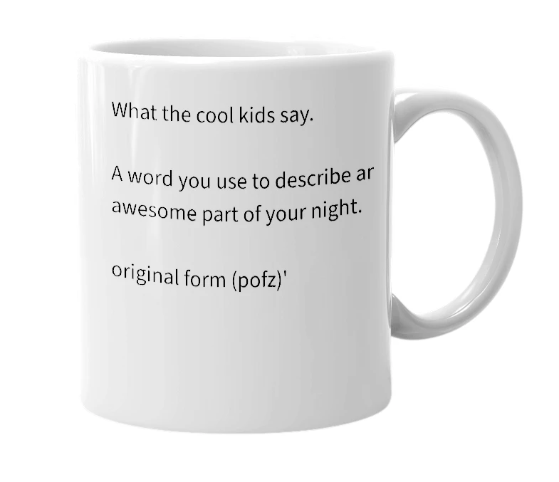 White mug with the definition of 'Pofz'