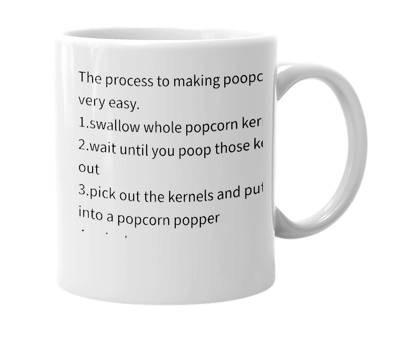 White mug with the definition of 'Poopcorn'