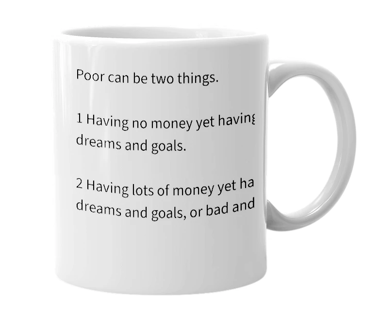 White mug with the definition of 'Poor'
