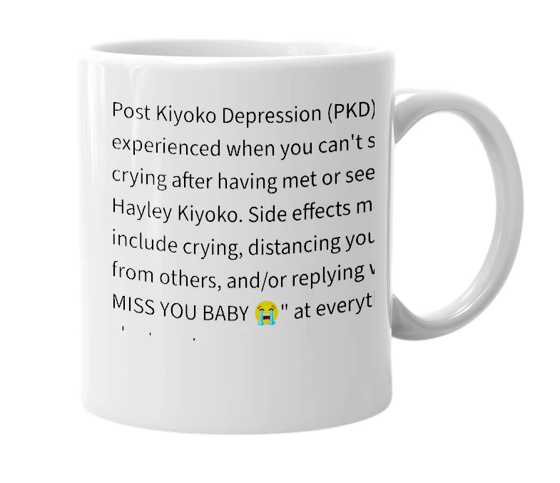 White mug with the definition of 'Post Kiyoko Depression'