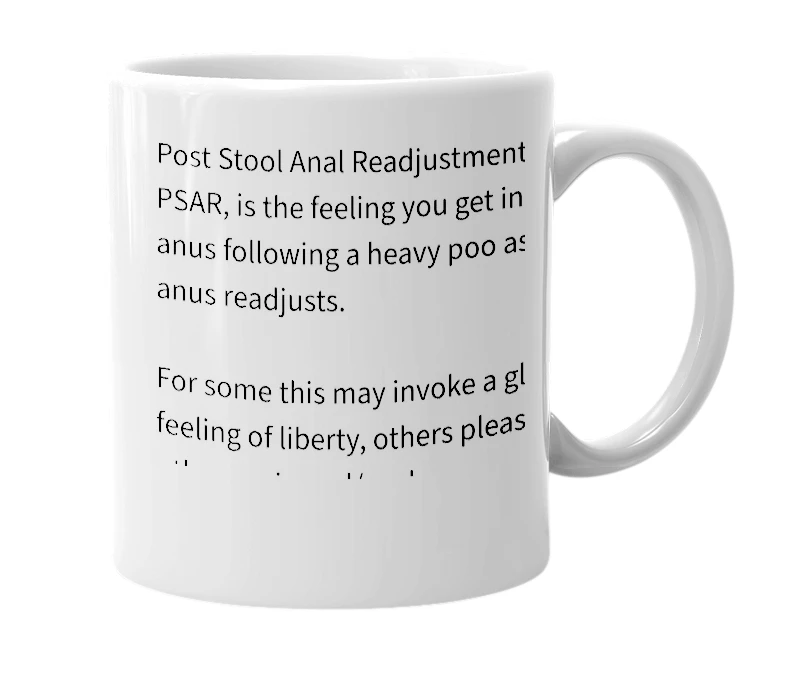 White mug with the definition of 'Post Stool Anal Readjustment'