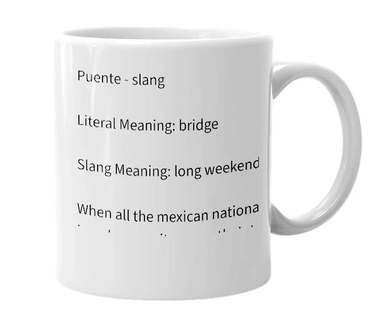 White mug with the definition of 'Puente'