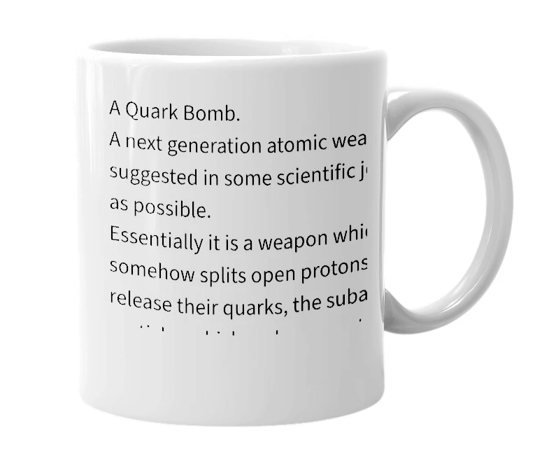White mug with the definition of 'Q-Bomb'